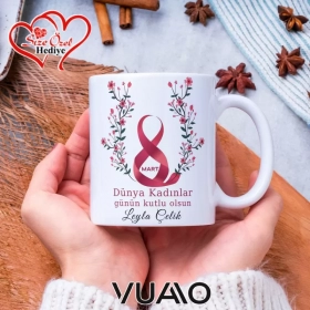 Kişiye Özel İsimli 8 Mart Dünya Kadınlar Günü Kupa Bardak